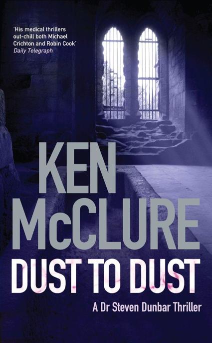 Dust to Dust by Ken McClure