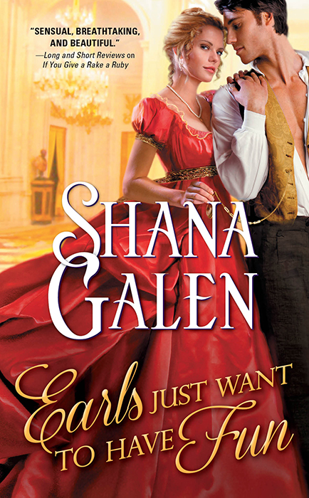 Earls Just Want to Have Fun (2014) by Shana Galen