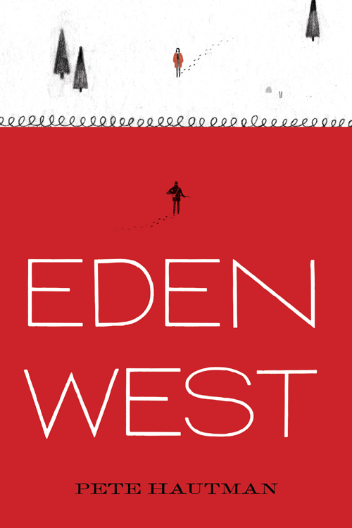 Eden West (2015) by Pete Hautman