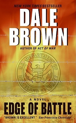 Edge of Battle (2007) by Dale Brown