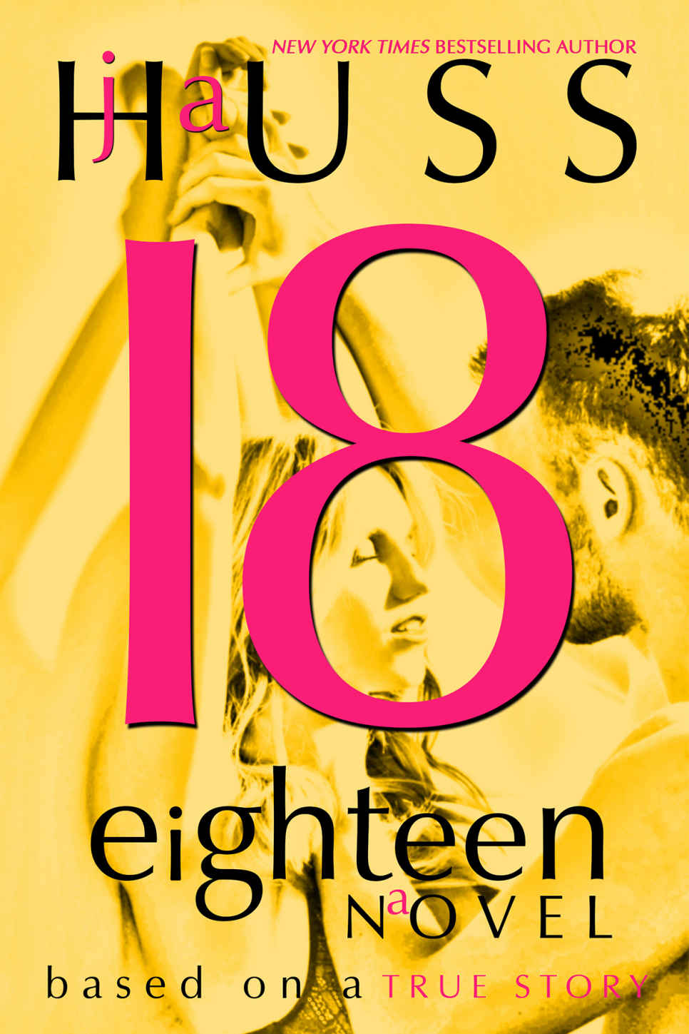 Eighteen (18) by J.A. Huss