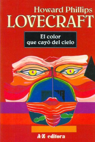 El color que cayó del cielo (1994) by H.P. Lovecraft
