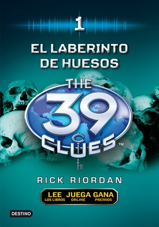 El Laberinto de los Huesos (2011) by Rick Riordan