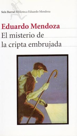 El misterio de la cripta embrujada (2003) by Eduardo Mendoza