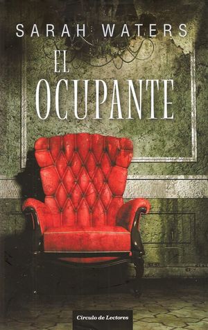 El ocupante (2009) by Sarah Waters