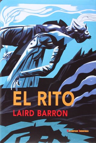 El Rito (2014) by Laird Barron