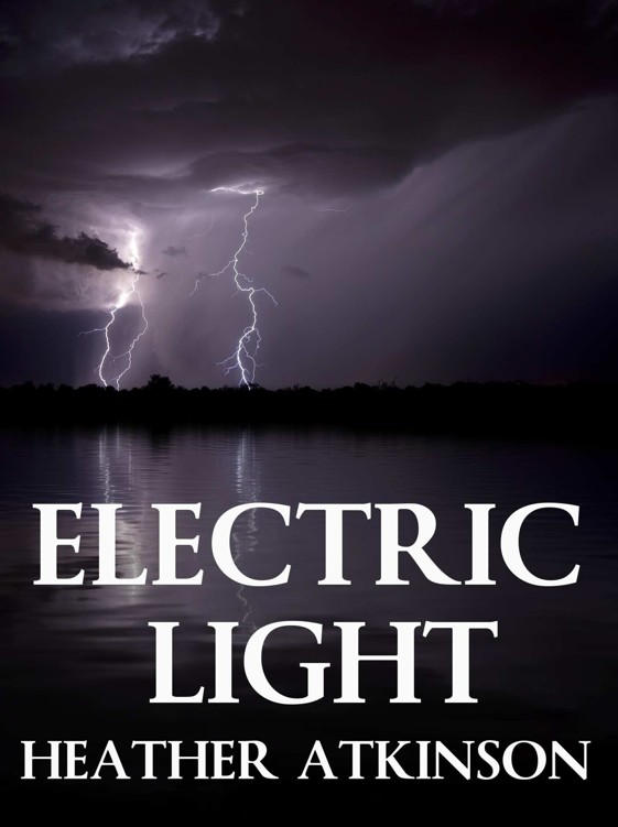 Electric Light (Blair Dubh Trilogy #3) by Heather Atkinson