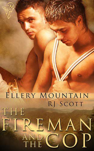 Ellery Mountain 1 -The Fireman and the Cop by R.J. Scott