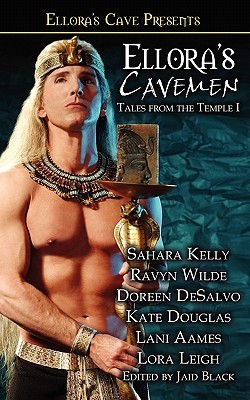 Ellora's Cavemen: Tales from the Temple I (2004) by Sahara Kelly