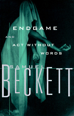 Endgame & Act Without Words (1994) by Samuel Beckett