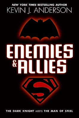 Enemies & Allies (2009) by Kevin J. Anderson