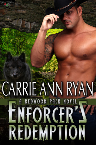 Enforcer's Redemption (2012) by Carrie Ann Ryan