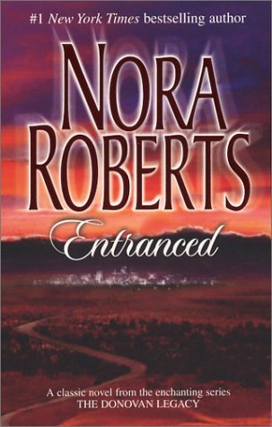 Entranced (2004) by Nora Roberts
