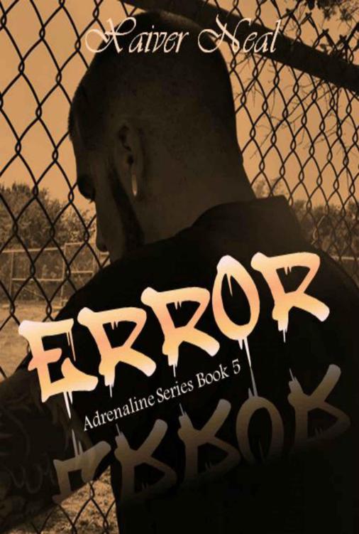 Error (Adrenaline Series Book 5) by Neal, Xavier