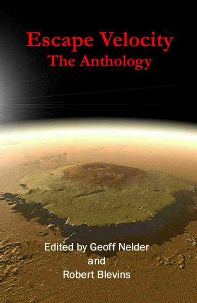 Escape Velocity: The Anthology by Unknown