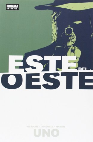 Este del Oeste Vol. 1 (2014) by Jonathan Hickman
