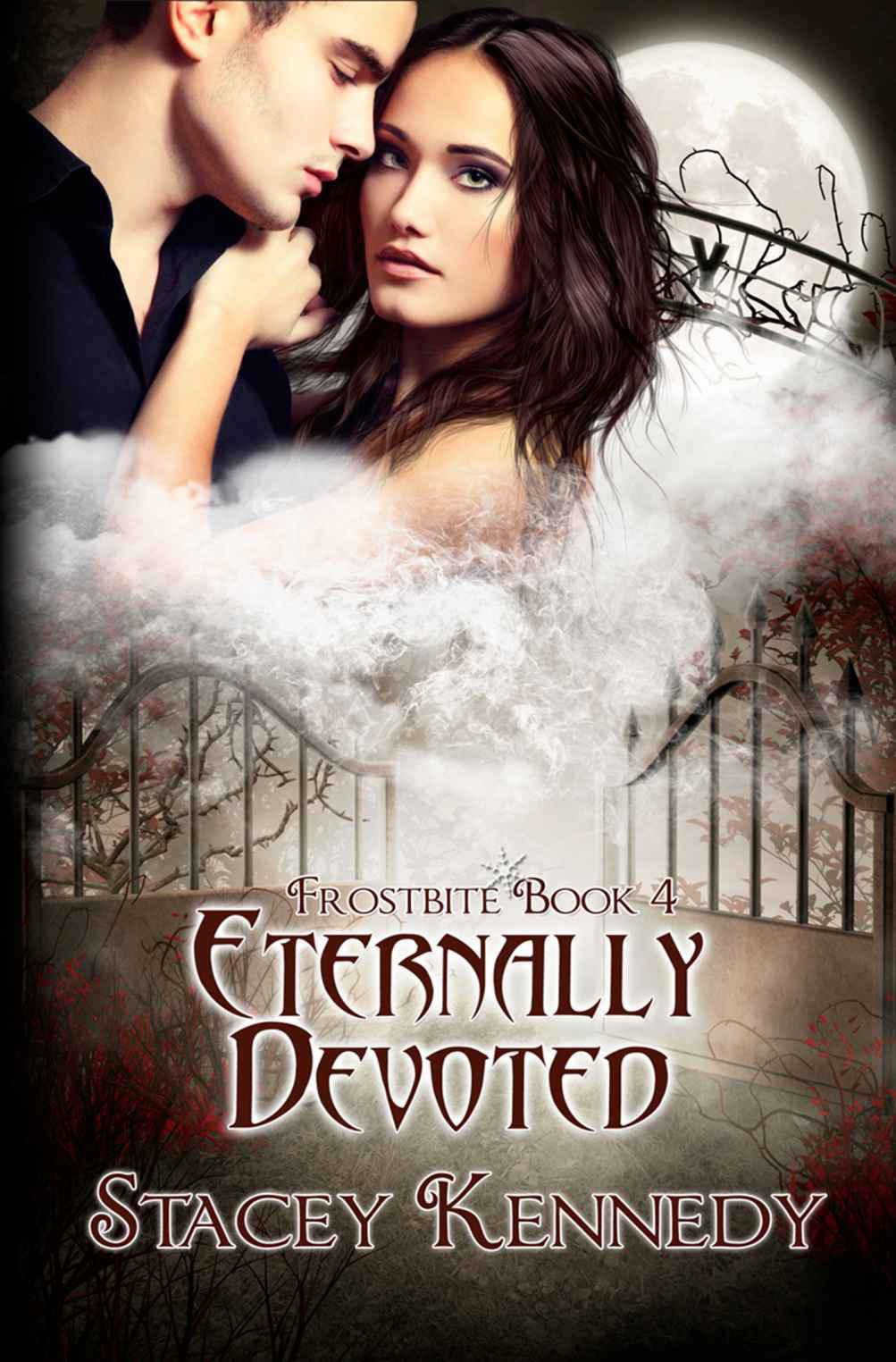 Eternally Devoted (Frostbite #4) (2013) by Stacey Kennedy