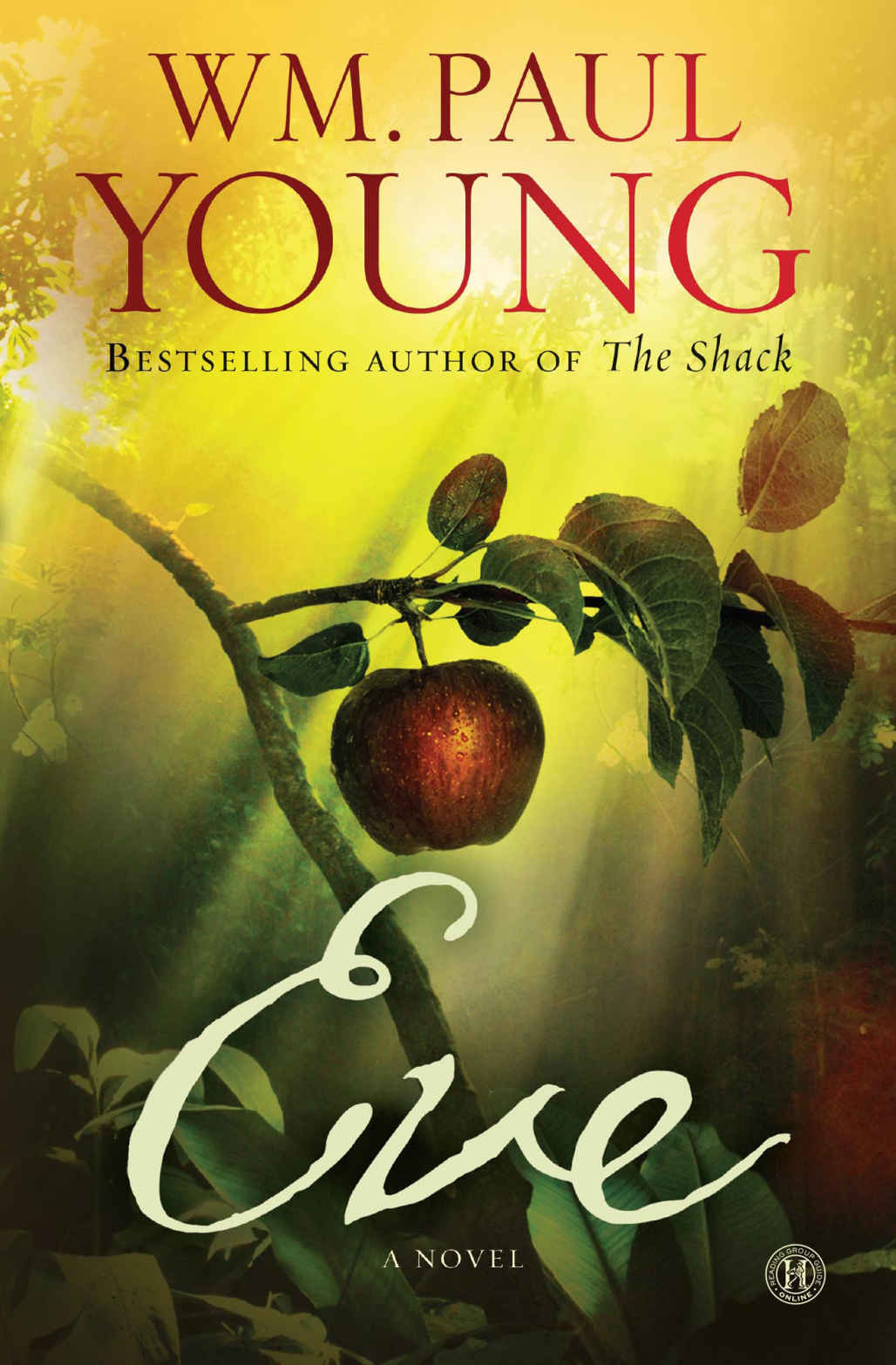 Eve: A Novel by Wm. Paul Young