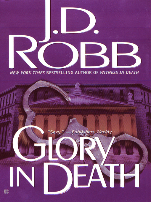 Eve Dallas 02 - Glory in Death by J.D. Robb