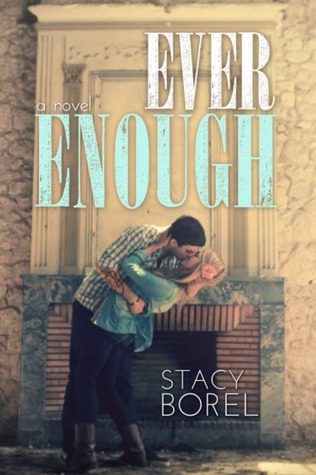 Ever Enough (2000) by Stacy Borel