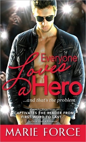 Everyone Loves a Hero (2011) by Marie Force