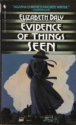 Evidence of Things Seen (1983) by Elizabeth Daly