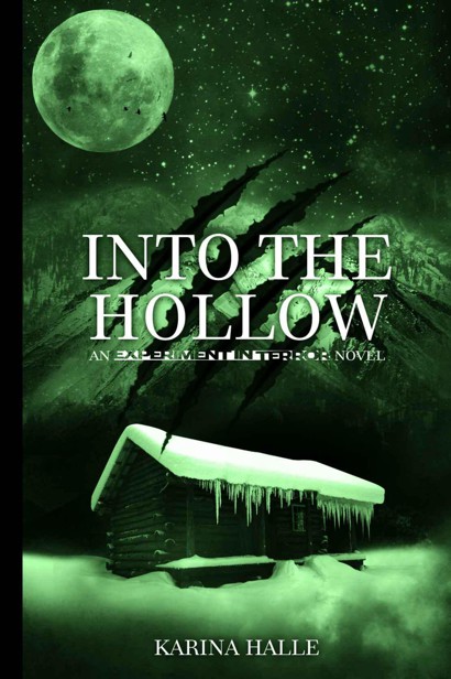 Experiment in Terror 06 Into the Hollow by Karina Halle