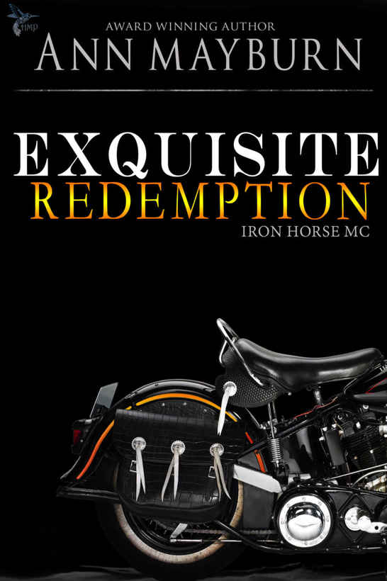 Exquisite Redemption (Iron Horse MC Book 3) by Ann Mayburn