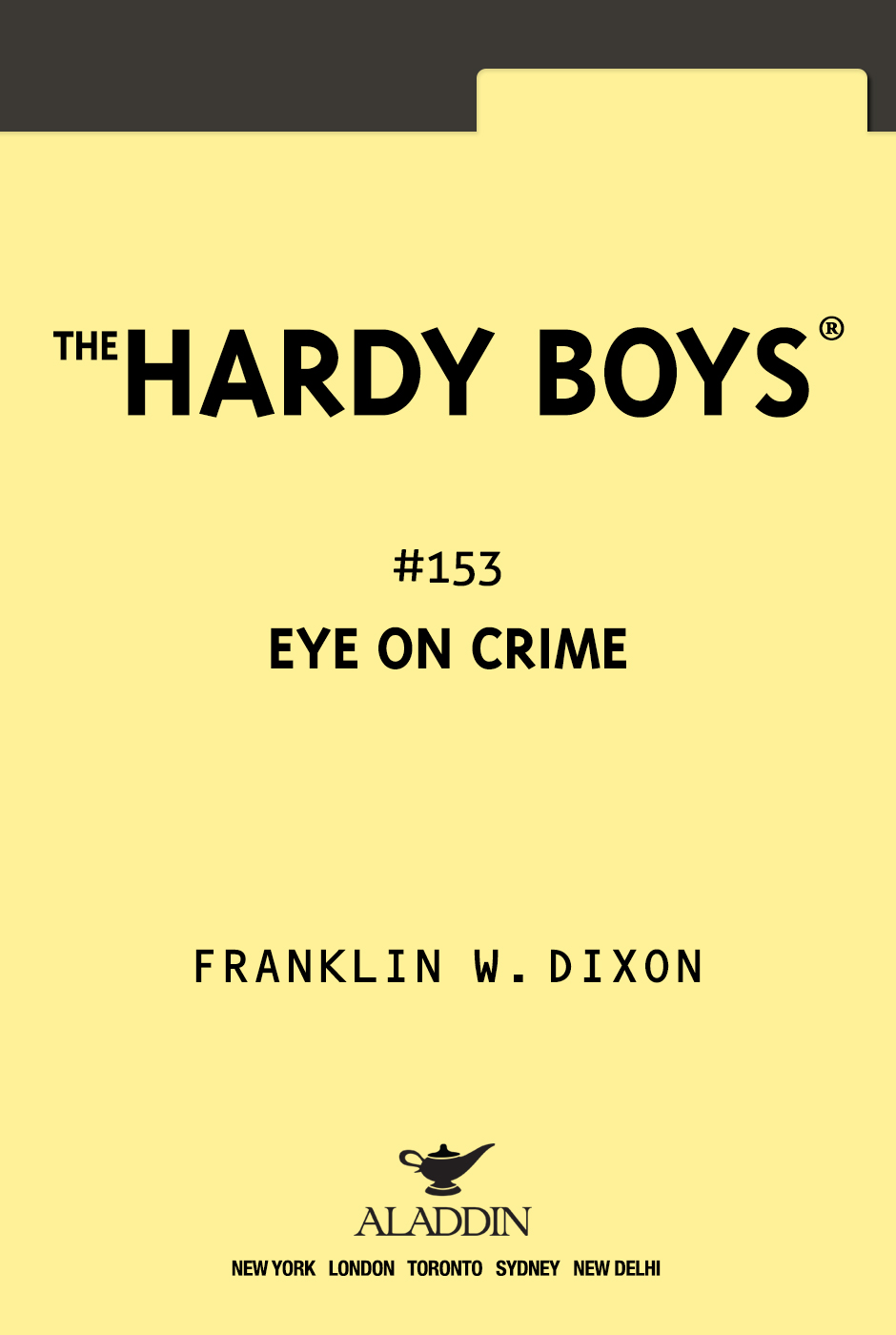 Eye on Crime by Franklin W. Dixon
