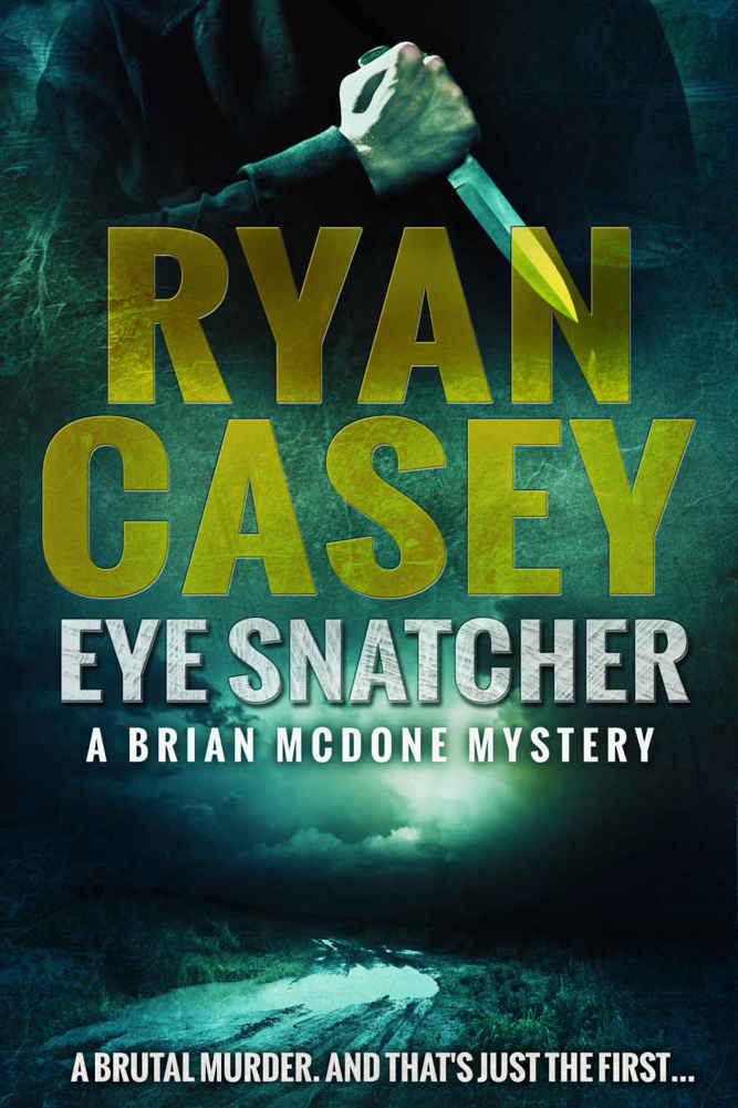 Eye Snatcher by Ryan Casey