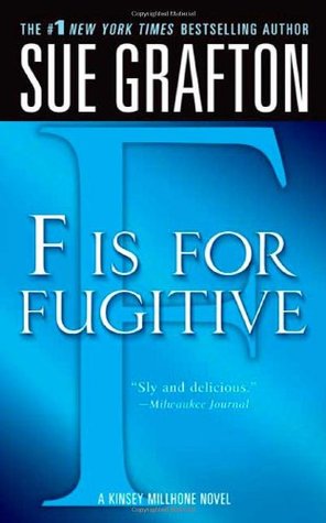 F is for Fugitive (2005) by Sue Grafton