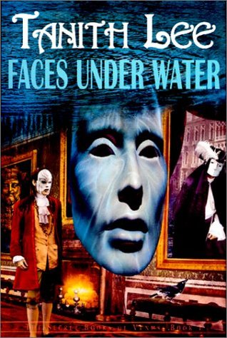 Faces Under Water (2002) by Tanith Lee
