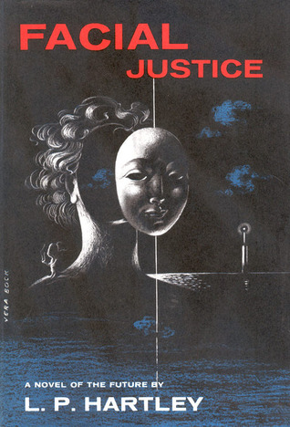 Facial Justice (1960) by L.P. Hartley