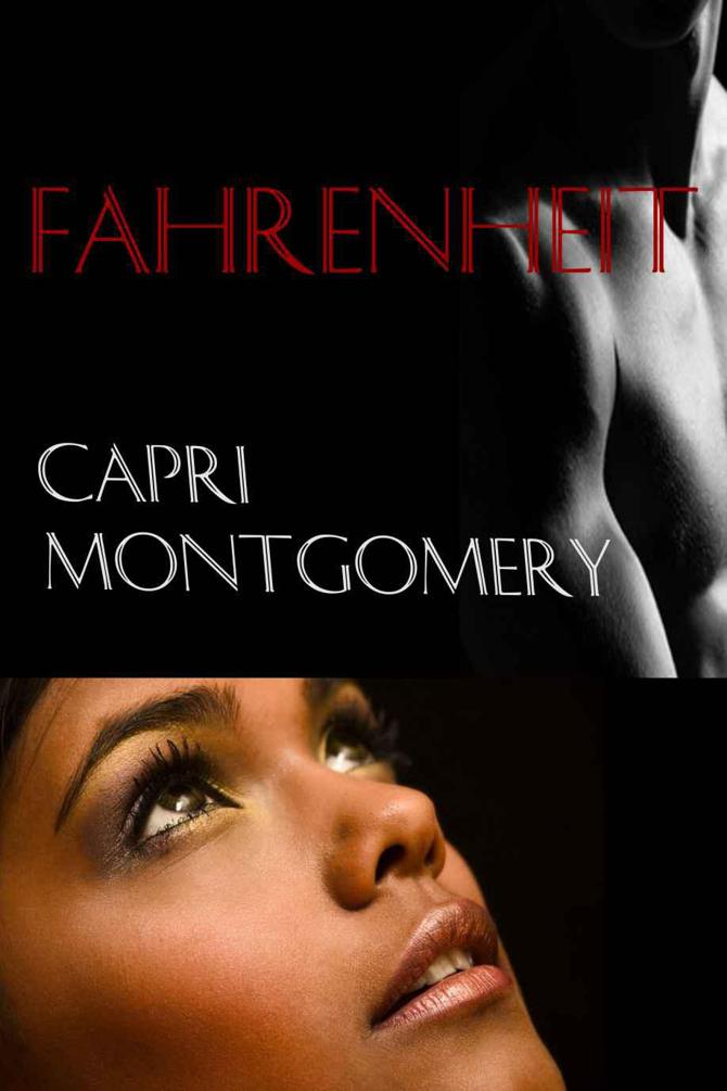 Fahrenheit by Capri Montgomery