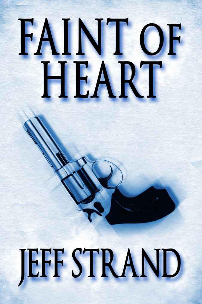 Faint of Heart by Strand, Jeff
