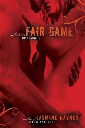 Fair Game by Jasmine Haynes
