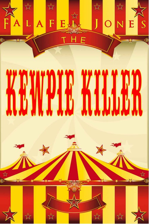 Falafel Jones - The Kewpie Killer