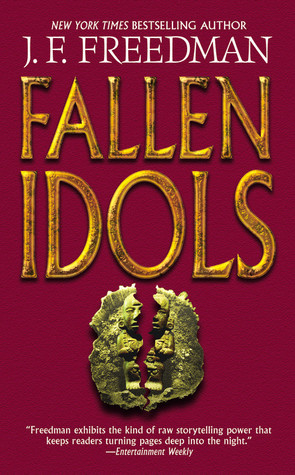 Fallen Idols (2004) by J.F. Freedman