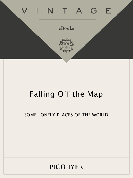 Falling Off the Map (2011) by Pico Iyer