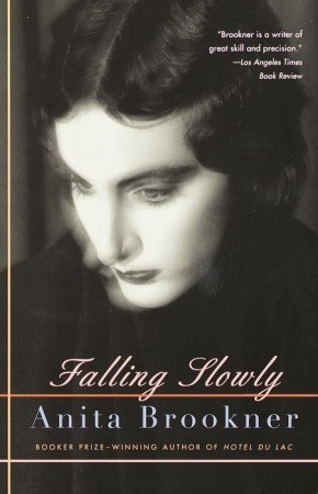 Falling Slowly (2000) by Anita Brookner