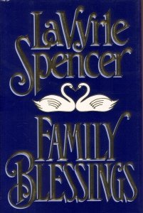 Family Blessings (1994) by LaVyrle Spencer