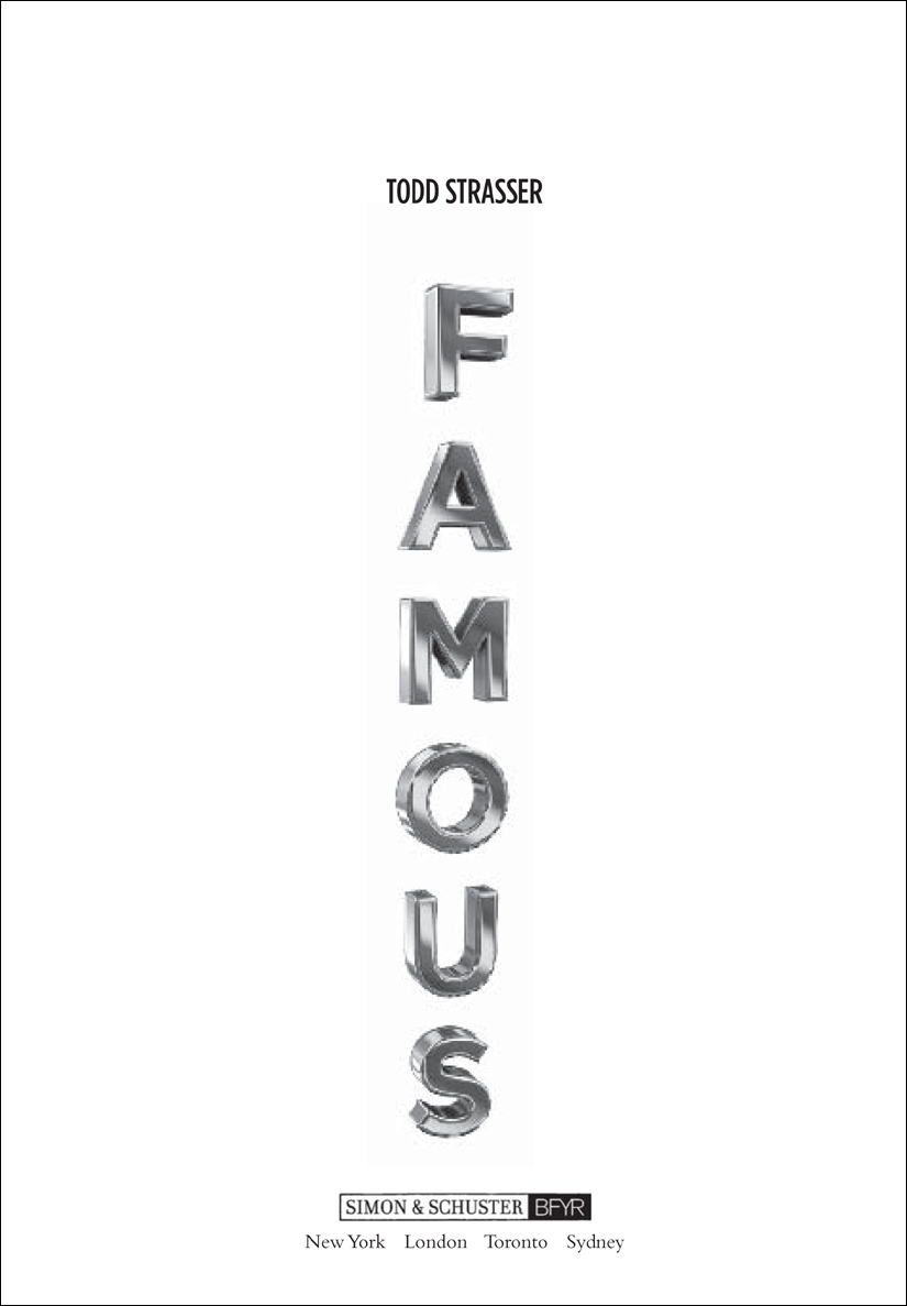 Famous (2011) by Todd Strasser