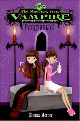 Fangtastic! (2007) by Sienna Mercer