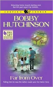 Far from Over (2003) by Bobby Hutchinson
