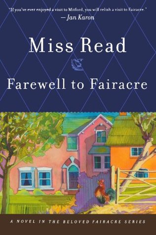Farewell to Fairacre (2001) by Miss Read