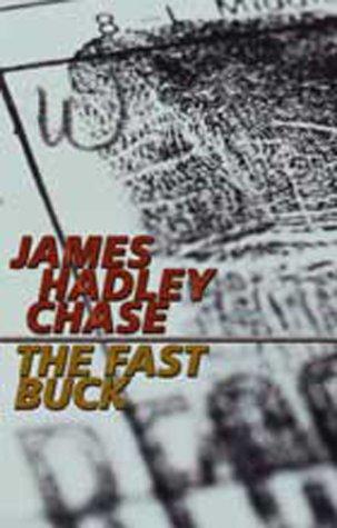 Fast Buck by James Hadley Chase