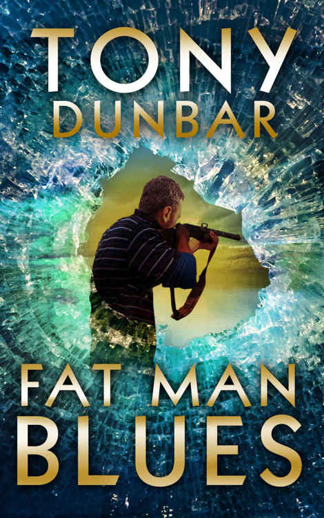 Fat Man Blues: A Hard-Boiled and Humorous Mystery (The Tubby Dubonnet Series Book 9) by Tony Dunbar