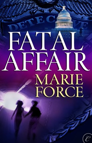 Fatal Affair (2010) by Marie Force