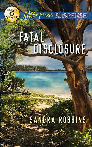 Fatal Disclosure by Sandra Robbins