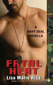 Fatal Heat: A Navy SEAL Novella (2011) by Lisa Marie Rice